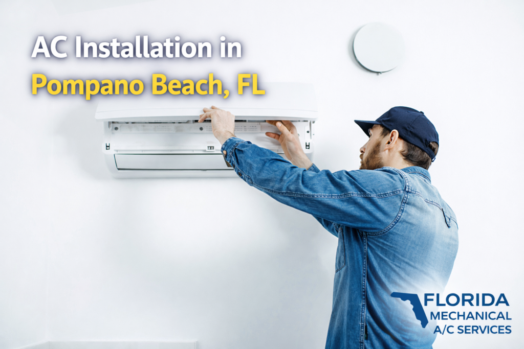 AC installation in Pompano Beach, FL
