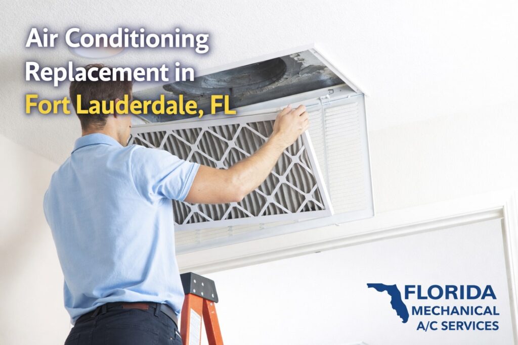 Air conditioning replacement in Fort Lauderdale, FL